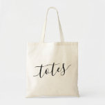 Bolsa Script Funny<br><div class="desc">Saco de Tote Bonito com "BOLSAS" Engraçados em letra elegante e simples de escrita caligráfica moderna. A cor pode ser editada usando a Ferramenta Design Zazzle.</div>