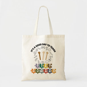 Bolsa Tote 1/4, é um bom dia ensinar seres humanos, professor