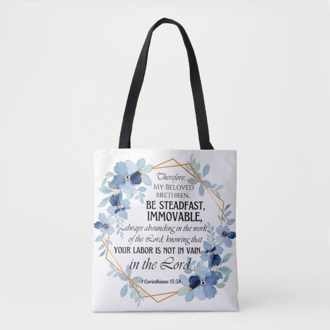 Bolsa Tote 1 Corinthians 15:58 Inspirational Verse Floral (Frente)