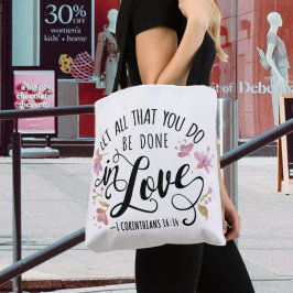 Bolsa Tote 1 Corinthians 16:14 Faça Tudo Apaixonado