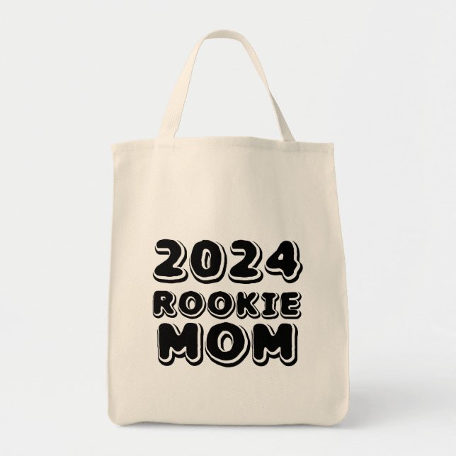 Bolsa Tote 2024 Rookie Mãe Tote Bag (Frente)