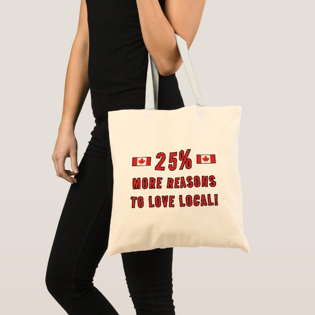 Bolsa Tote 25% Mais Razões Para Amar Local! - Support Canada (Frente (produto))