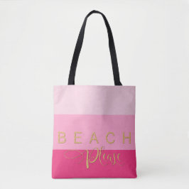 Bolsa Tote 3 praias cor-de-rosa, por favor, Dourado brilho