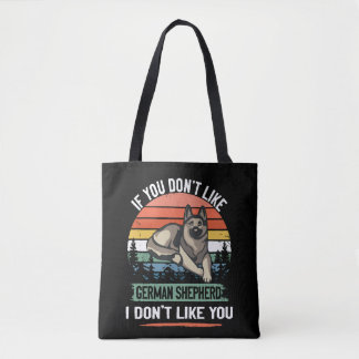 Bolsa Tote 3 Se você não gosta de German shepherd eu não gost