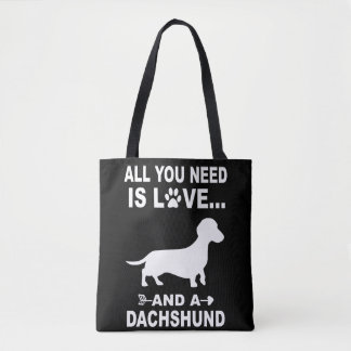 Bolsa Tote 4 Tudo Que Você Precisa É De Amor E Um Dachshund