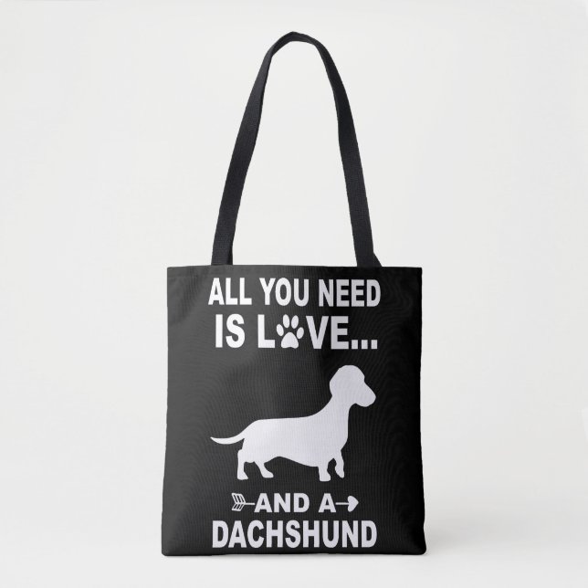 Bolsa Tote 4 Tudo Que Você Precisa É De Amor E Um Dachshund (Frente)