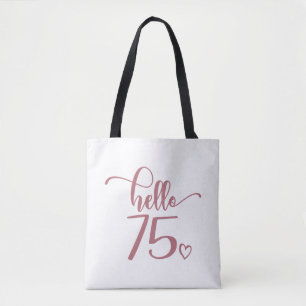 Bolsa Tote 75º Aniversário Mulheres Alô 75 Cute 75 Anos