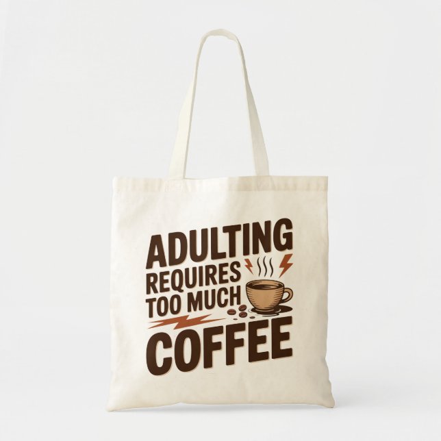 Bolsa Tote A Adulção Requer Muito Café (Frente)