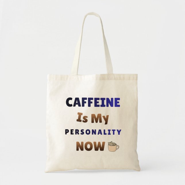 Bolsa Tote A Cafeína É Minha Personalidade | Caos do Café (Frente)