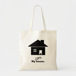 Bolsa Tote A casa do meu gato dizendo "Saco de Tote"