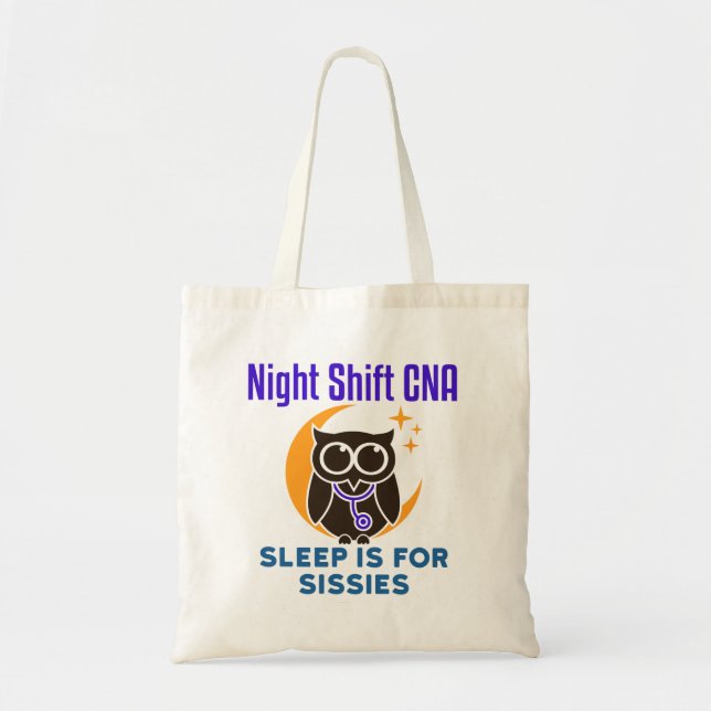 Bolsa Tote A CNA Sleep do turno da noite é para maricas (Frente)