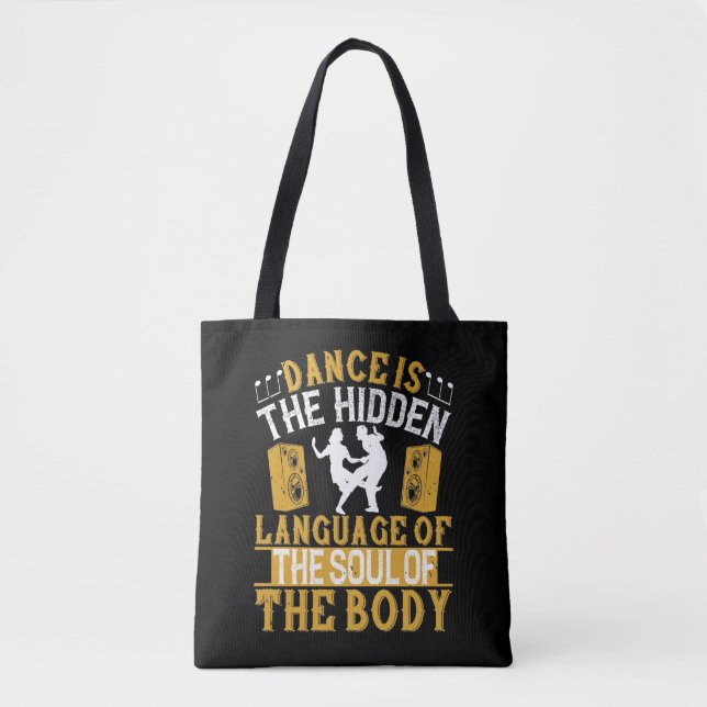 Bolsa Tote A Dança É A Linguagem Oculta Da Alma (Frente)