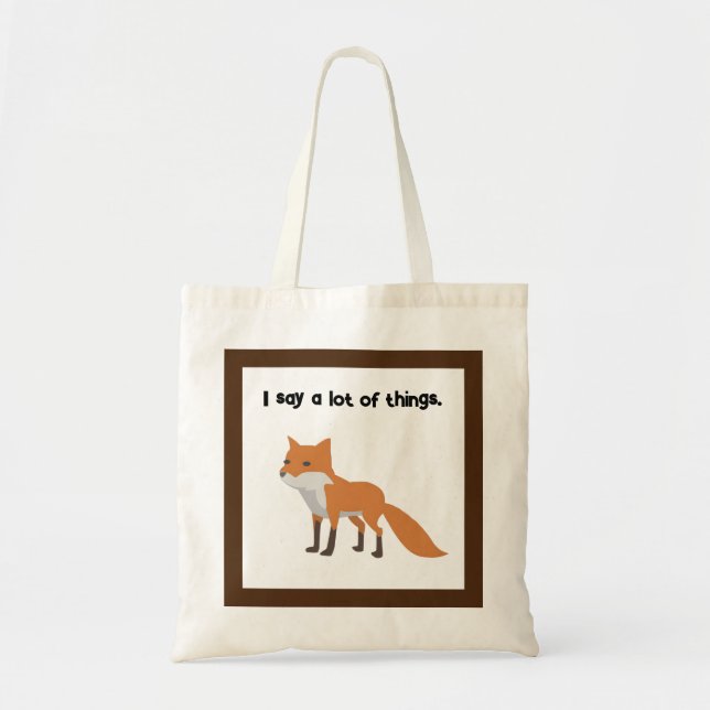 Bolsa Tote A Fox Diz... Engraçado Cartoon de Meme da Internet (Frente)