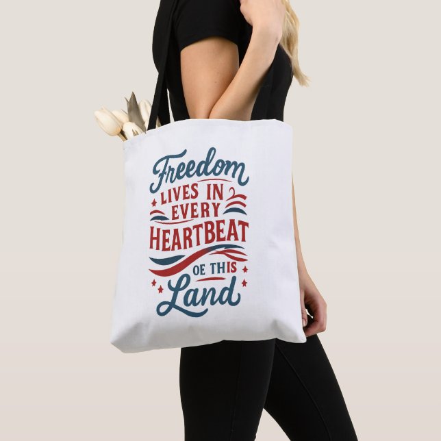 Bolsa Tote A Liberdade Vive em Cada Batimento–citação de 4 de (Close Up)