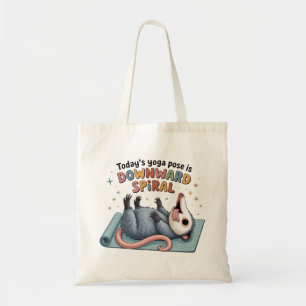 Bolsa Tote A pose de Yoga de hoje é Possum Descendente Engraç