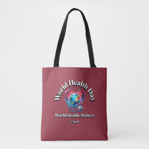 Bolsa Tote A Saúde Mundial Importa. Dia Mundial da Saúde.