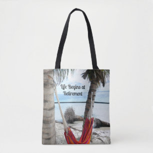 Bolsa Tote A vida começa na aposentadoria... Hammock na praia