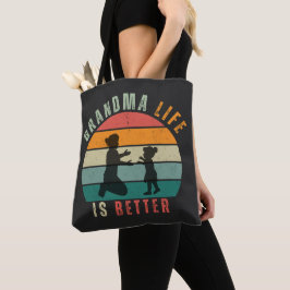 Bolsa Tote A vida da vovó é melhor