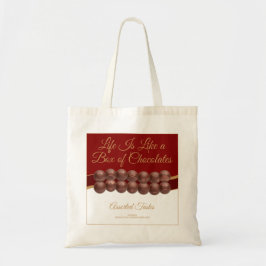 Bolsa Tote A Vida é Como Uma Caixa de Chocolates