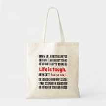 A vida é dura, mas eu também. Tote Bag