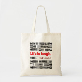 Bolsa Tote A vida é dura, mas eu também. Tote Bag