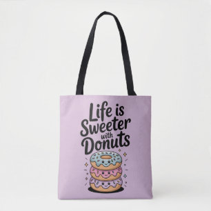 Bolsa Tote A Vida É Mais Doce Com Rosquinhas