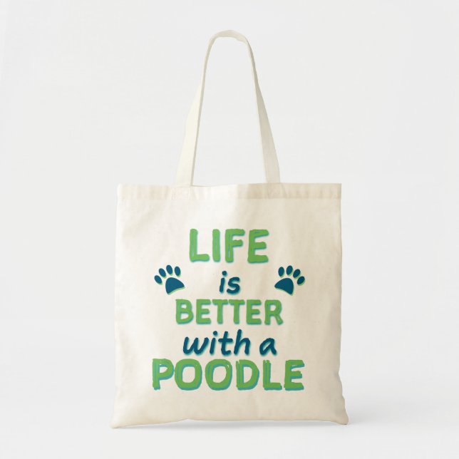 Bolsa Tote A vida é melhor caniche (Frente)