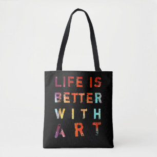 Bolsa Tote A vida é melhor com texto colorido da arte