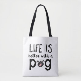 Bolsa Tote A vida é melhor com um cão bonitinho e engraçado