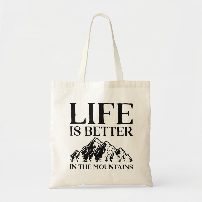 Bolsa Tote A Vida É Melhor Nas Montanhas (Frente)