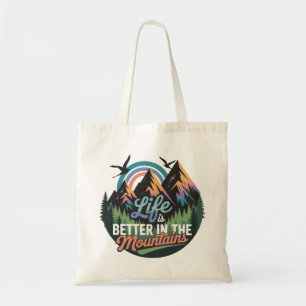 Bolsa Tote A vida é melhor nas montanhas - o empreendimento n