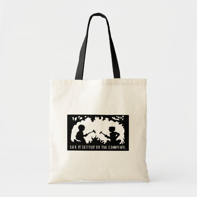 Bolsa Tote A Vida é Melhor Perto da Fogueira (Frente)