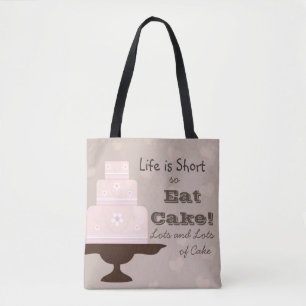 Bolsa Tote A vida é Short assim que coma o bolo