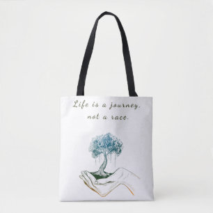 Bolsa Tote A vida é uma jornada, não uma corrida