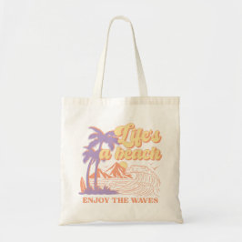 Bolsa Tote A vida é uma praia aproveita as ondas