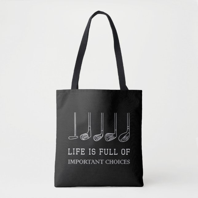 Bolsa Tote A Vida Engraçada É Cheio De Escolhas Importantes G (Frente)