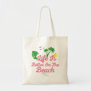 Bolsa Tote a vida na praia é melhor