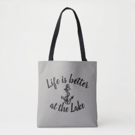 Bolsa Tote A VIDA Náutica É MELHOR NO LAGO e ancorar