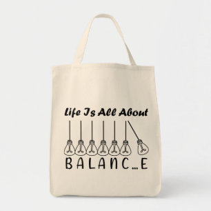 Bolsa Tote A vida tem tudo a ver com equilíbrio motivacional