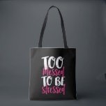 Bolsa Tote Abençoado Demais Para Estressar A Cotação Inspirad<br><div class="desc">Muito abençoado para ser estressado. A celebração de Ação de Graças inspiradora e motivacional cita design com afirmações positivas e slogan de vida. Legal mercadoria da tipografia vintage com mensagem de empoderamento e uplifagem para vestir durante o janto de Ação de Graças. Espalhar estas palavras de sabedoria e inspirar os...</div>