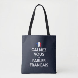 Bolsa Tote Acalme-se e Fale Francês