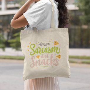 Bolsa Tote Acionado por Sarcasmo e Snacks - Divertido e Humor