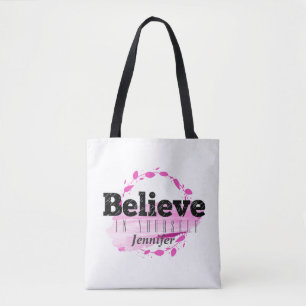 Bolsa Tote Acredite Em Si Mesmo Tinta Água Rosa Inspirador