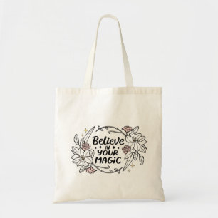 Bolsa Tote Acredite em sua magia - Inspiração Floral