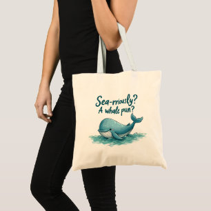 Bolsa Tote Adorável "Sério no mar? Uma piada de baleia?" Desi