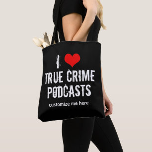 Bolsa Tote Adoro Podcasts personalizados de crimes reais