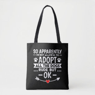 Bolsa Tote Adote Todos Os Cães Engraçado Sarcástico