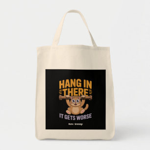 Bolsa Tote Aguente Firme, Fica Pior Meme de Gato Engraçado e