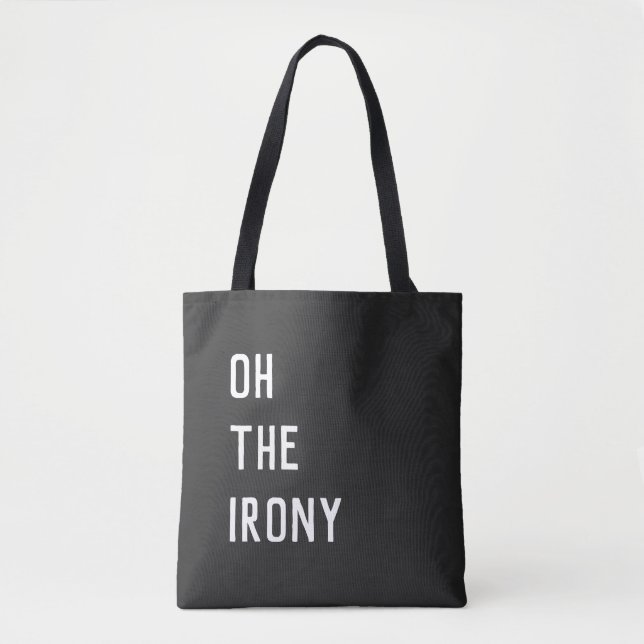 Bolsa Tote Ah, a Ironia (Frente)
