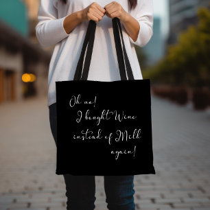 Bolsa Tote Ah não! Vinho em vez de Leite Preto e Branco